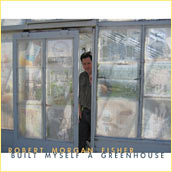 Built Myself A Greenhouse